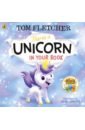 Fletcher Tom There's a Unicorn in Your Book