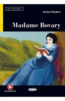 Madame Bovary. B1  + Audio + App