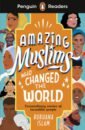 Islam Burhana Amazing Muslims Who Changed the World. Level 3. A2 islam burhana amazing muslims who changed the world