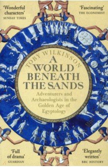 Wilkinson Toby - A World Beneath the Sands