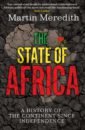 Обложка The State of Africa. A History of the Continent Since Independence