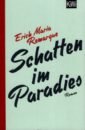 Remarque Erich Maria Schatten im Paradies цена и фото