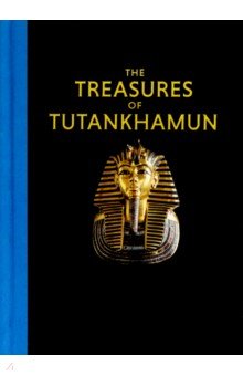The Treasures of Tutankhamun