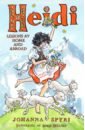Spyri Johanna Heidi. Lessons at Home and Abroad spyri johanna heidi illustrated gift edition