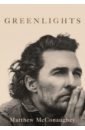 McConaughey Matthew Greenlights howe cath how to be me