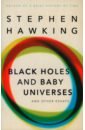 Обложка Black Holes And Baby Universes And Other Essays