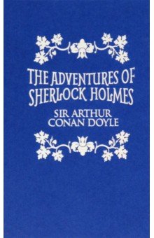 Doyle Arthur Conan - The Adventures of Sherlock Holmes