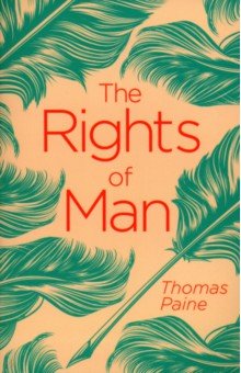 Paine Thomas - The Rights of Man
