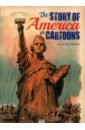 Обложка The Story of America in Cartoons