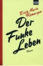 Remarque Erich Maria Der Funke Leben funke антенна funke bm 4527