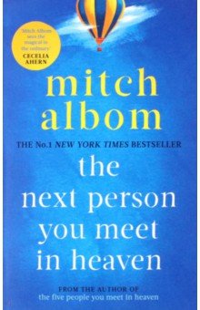 The Next Person You Meet in Heaven