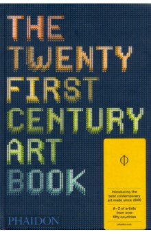 The Twenty First Century Art Book