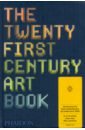 Griffin Jonathan, Harper Paul, Trigg David The Twenty First Century Art Book hodgkin beatrice affordable contemporary art a guide to buying and collecting