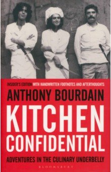 Kitchen Confidential. Insider's Edition