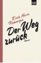Remarque Erich Maria Der Weg zuruck компакт диски ariola von goisern hubert aufgeigen statt niederchiassen cd