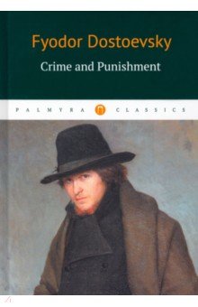 Обложка книги Crime and Punishment, Dostoevsky Fyodor