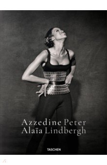 Peter Lindbergh. Azzedine Alaia