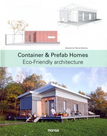 Container & Prefab Homes. Eco-Friendly Architecture