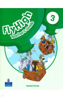 Finnie Rachel - Fly High. Level 3. Teacher's Guide