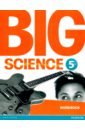 big science 4 workbook Big Science. Level 5. Workbook