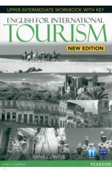 

English for International Tourism. Upper-Intermediate. Workbook with key + CD