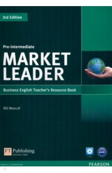 

Market Leader. 3rd Edition. Pre-Intermediate. Teacher's Resource Book (+Test Master CD)