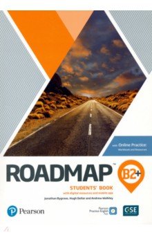 Roadmap. B2+. Students' Book with Online Practice, Digital Resources and Mobile App