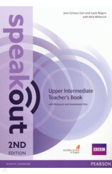 Обложка книги Speakout. Upper Intermediate. Teacher's Book with Resource and Assessment Disk, Carr Jane Comyns, Rogers Louis, Witherick Nick