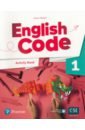 Morgan Hawys English Code. Level 1. Activity Book with Audio QR Code and Pearson Practice English App рулстон мэри english code 3 activity book audio qr code