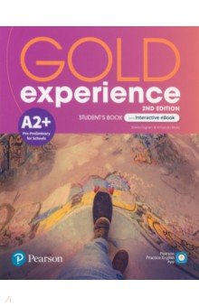 Обложка книги Gold Experience. 2nd Edition. A2+. Student's Book and Interactive eBook and Digital Resources & App, Dignen Sheila, Maris Amanda