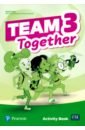 Team Together. Level 3. Activity Book - Avello Ines, Lochowski Tessa, Mahony Michelle
