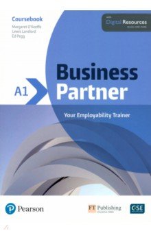 O`Keeffe Margaret, Pegg Ed, Lansford Lewis - Business Partner. A1. Coursebook with Digital Resources