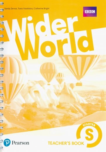 Wider World. Starter. Teacher's Book with MyEnglishLab, Extra Onine Homework & DVD-ROM