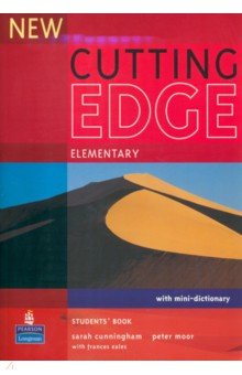 Обложка книги New Cutting Edge. Elementary. Students' Book with Mini-Dictionary, Cunningham Sarah, Moor Peter, Eales Frances