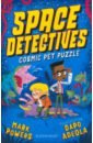 Powers Mark Space Detectives. Cosmic Pet Puzzle
