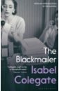 Colegate Isabel The Blackmailer schalansky judith an inventory of losses