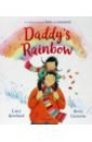 Rowland Lucy Daddy's Rainbow stott rebecca in the days of rain