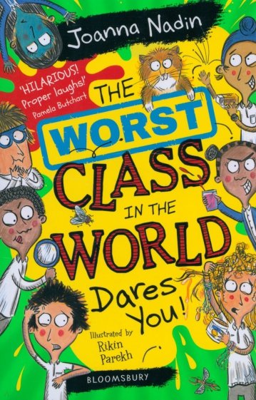 The Worst Class in the World Dares You!