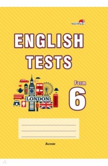 English tests. Form 6.  . 6 