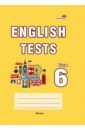 English tests. Form 6. Тематический контроль. 6 класс english tests form 7 тематический контроль 7 класс