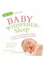 Hogg Tracy, Blau Melinda Top Tips from the Baby Whisperer: Sleep