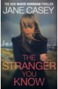 Casey Jane The Stranger You Know casey jane the cutting place maeve kerrigan book 9