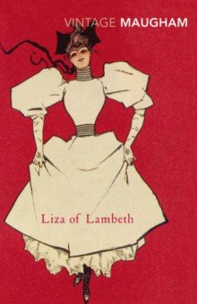 Maugham William Somerset - Liza of Lambeth
