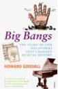 Goodall Howard Big Bangs кристиан дэвид origin story a big history of everything