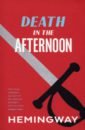 Hemingway Ernest Death in the Afternoon ernest hemingway death in the afternoon