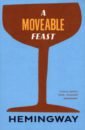 Hemingway Ernest A Moveable Feast hemingway e a moveable feast the restored edition