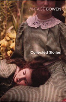 Bowen Elizabeth - Collected Stories