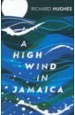 Hughes Richard A High Wind in Jamaica the barefoot book of pirates cd