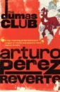Perez-Reverte Arturo The Dumas Club