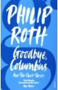 Roth Philip Goodbye, Columbus roth philip our gang